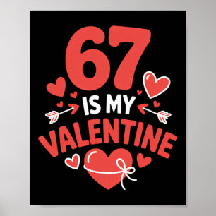Affiche 67 Est Mon Valentin Six Sept Valentins 6 7 Générat