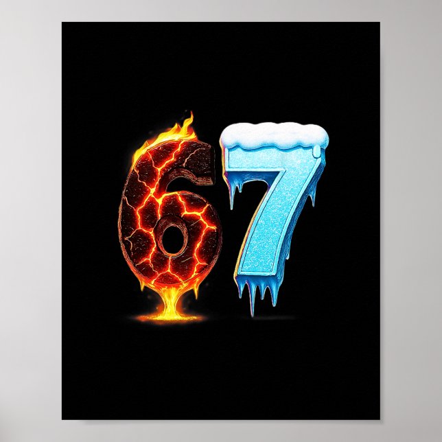 Affiche 67 Fire Ice Number Six Seven Meme 67 Alpha Slang  (Devant)