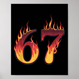 Affiche 67 Flames Drôle Six Sept Mème d'argot Gen Alpha