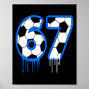 Affiche 67 Football 6 7 Garçons Filles Six Sept Enfants