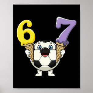 Affiche 67 Football Byll Six Seven Crème Glacée Dégoulinan