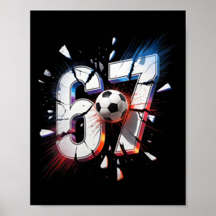 Affiche 67 Football Six Seven 6 7 Mème 67