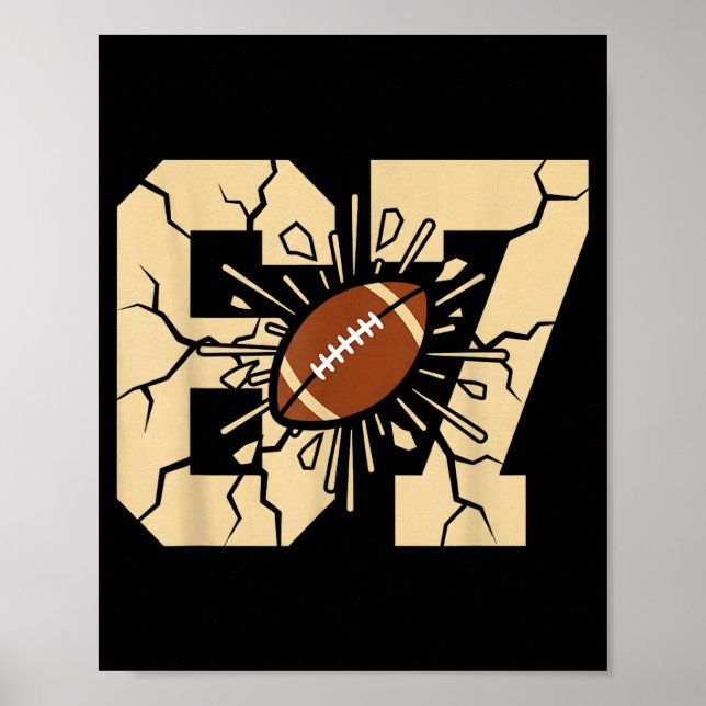 Affiche 67 Football Six Seven 6 7 Meme - Funny 6-7 Drip Am (Devant)