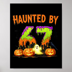 Affiche 67 Funny Six Sept Gen Alpha Z Halloween 67 Haunte