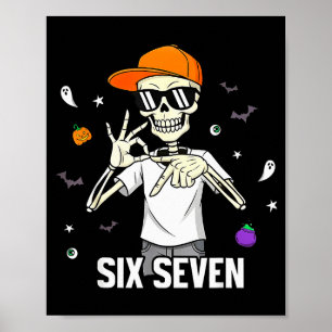 Affiche 67 garçons squelette drôle six sept Gen Alpha Hall