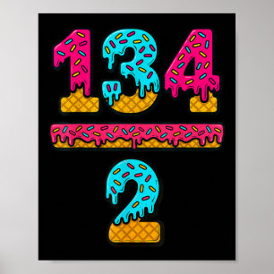 Affiche 67 Glace Dégoulinante Mème Division Prof de Maths