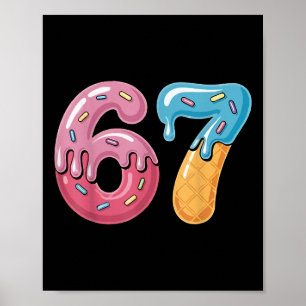 Affiche 67 Glace Dégoulinante Mème Drôle Six Sept Générati