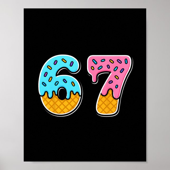 Affiche 67 Glace Dégoulinante Mème Drôle Tendance Mème Pou (Devant)
