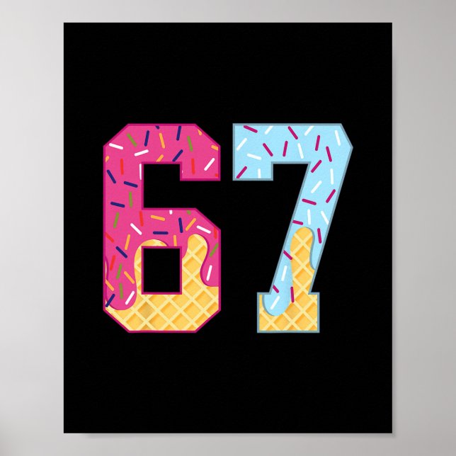 Affiche 67 Glace Dégoulinante Mème Six Sept Argot Gen Alph (Devant)
