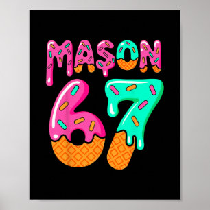 Affiche 67 Glace Dégoulinante Mème Six Sept Argot Gen Alph