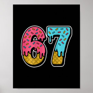 Affiche 67 Glace Dégoulinante Mème Six Sept Argot Gen Alph