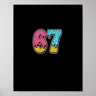 Affiche 67 Glace Dégoulinante Mème Six Sept Drôle Gen Alph