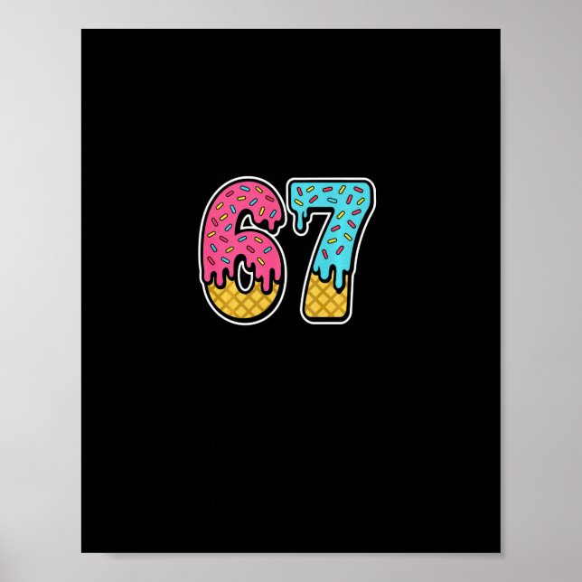 Affiche 67 Glace Dégoulinante Mème Six Sept Drôle Gen Alph (Devant)