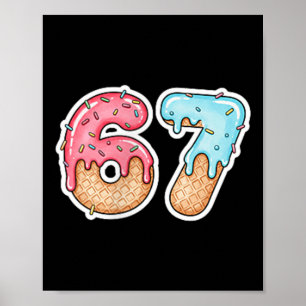 Affiche 67 Glace qui dégouline Mème Drôle Six Sept Générat