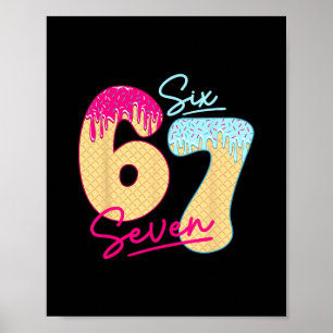 Affiche 67 Glace qui dégouline Mème Drôle Six Sept Générat
