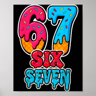 Affiche 67 Glace qui goutte Drôle Six Sept Mème Génération