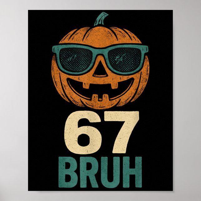 Affiche 67 Halloween Bruh Citrouille 6-7 Meme Génération A (Devant)
