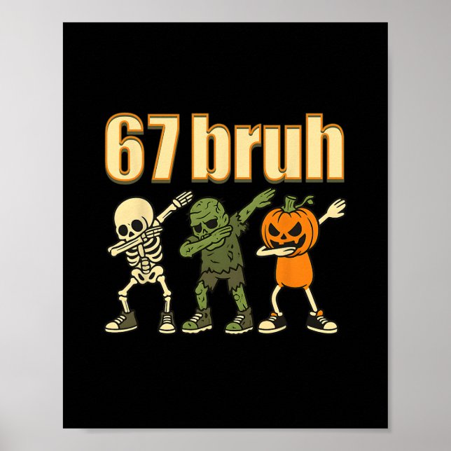 Affiche 67 Halloween Bruh Funny Brainrot Meme Six Seven Bo (Devant)