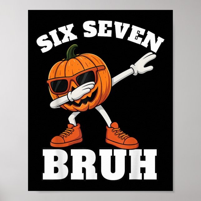 Affiche 67 Halloween Funny Six Seven Bruh Meme Brainrot Pu (Devant)