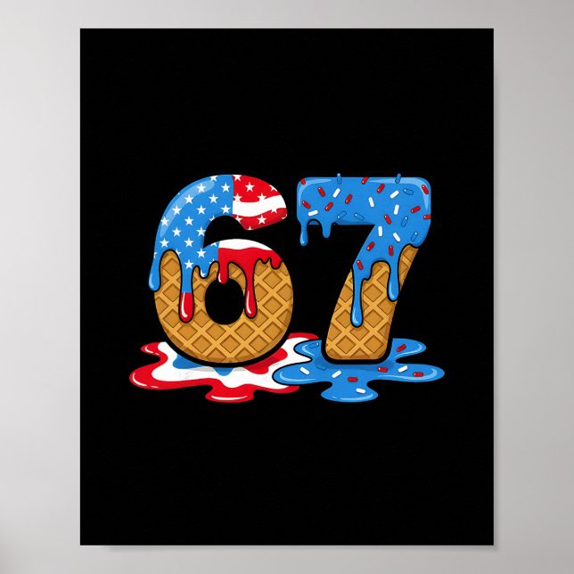 Affiche 67 Ice Cream Drip Meme Funny Six Seven Gen Alpha S (Devant)