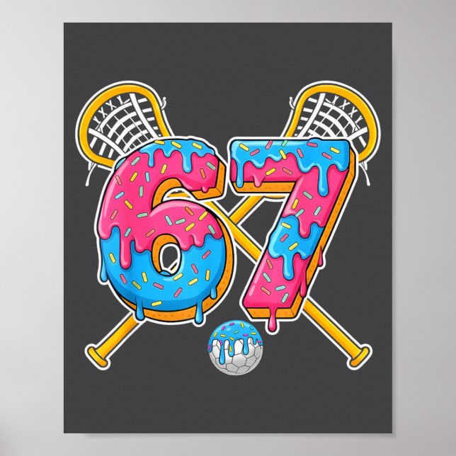 Affiche 67 Ice Cream Drip Meme Gen Alpha Slang Lacrosse Sr (Devant)