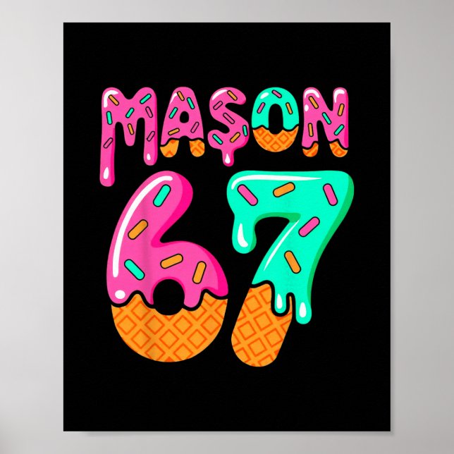 Affiche 67 Ice Cream Drip Meme Six Seven Gen Alpha Slang M (Devant)