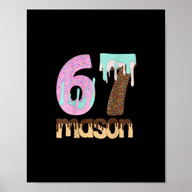 Affiche 67 Ice Cream Drip Meme Six Seven Gen Alpha Slang T (Devant)
