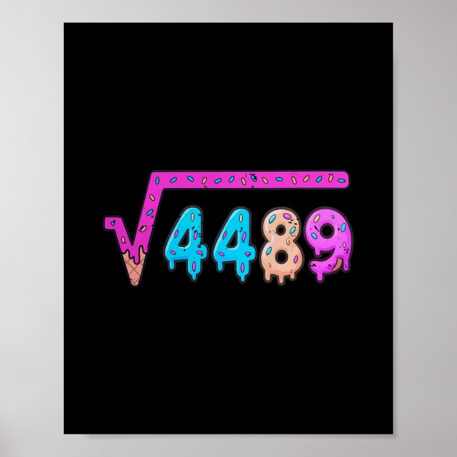 Affiche 67 Ice Cream Drip Meme Square Root 4489 Six Seven  (Devant)