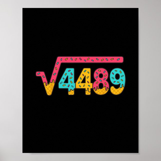 Affiche 67 Ice Cream Drip Meme Square Root 4489 Slang Math (Devant)