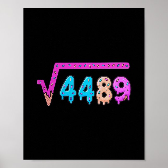 Affiche 67 Ice Cream Drip Meme Square Root 4489 Slang Math (Devant)