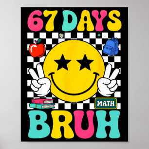 Affiche 67 jours Bruh Boys Enfants Rétro Sourire Visage 6