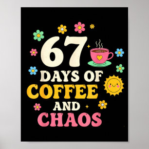 Affiche 67 jours d'amant de café et de chaos drôle 67 mème