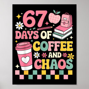 Affiche 67 Jours D'école Amoureux du café 67e jour d'école