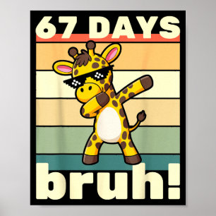 Affiche 67 Jours D'école Bruh Drôle Mème Garçons Enfants D