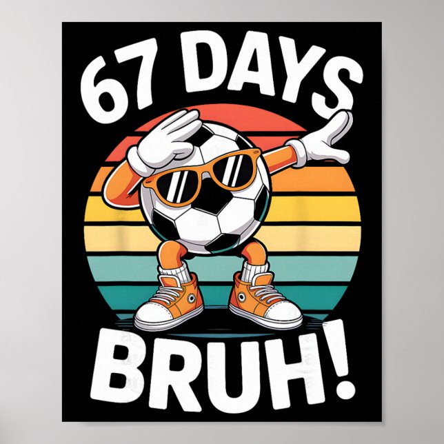 Affiche 67 Jours D'école Drôle Bruh Enseignant Enfants Dab (Devant)