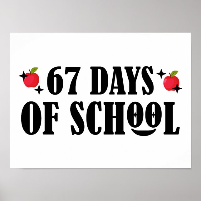 Affiche 67 Jours D'école Drôle Six Sept Meme  (Devant)