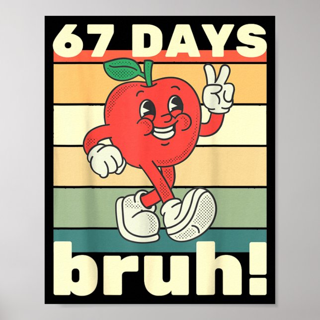 Affiche 67 Jours D'école Drôle Six Sept Meme Bruh Enfants (Devant)