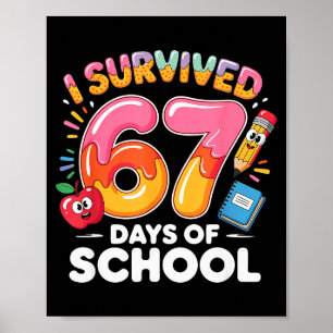 Affiche 67 Jours D'école J'ai Survécu Six Sept Jours Drôle