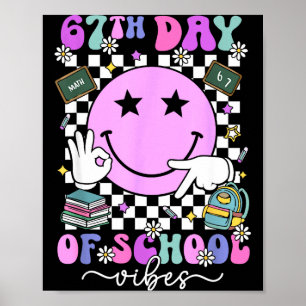 Affiche 67 Jours D'école Mème 100ème Jour D'école Vibes S