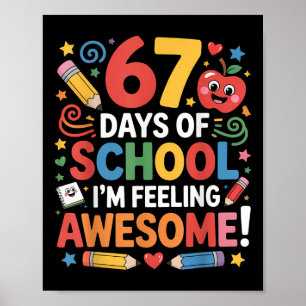 Affiche 67 jours d'école Sentiment formidable mème 100ème