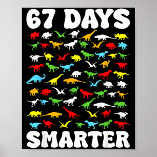 Affiche 67 jours plus intelligent Dinosaure Enfants 100 jo