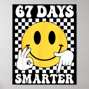 Affiche 67 jours plus intelligent Drôle Six Sept 6 7 Gen A