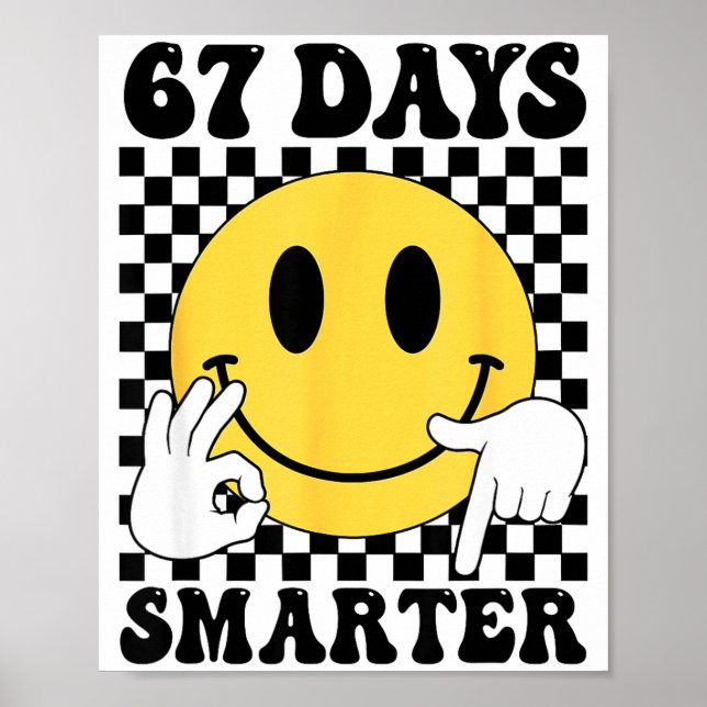 Affiche 67 jours plus intelligent Drôle Six Sept 6 7 Génér (Devant)