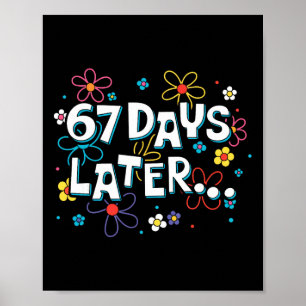 Affiche 67 jours plus tard 67e jour d'école 67 mème enseig