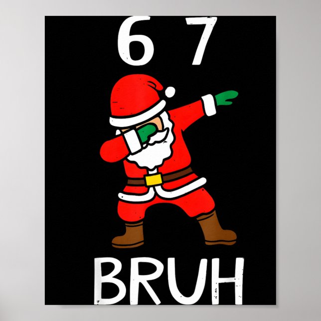 Affiche 67 Mème 6 7 Noël drôle Dabbing Santa Six Sept (Devant)