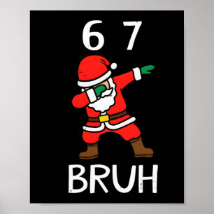 Affiche 67 Meme 6 7 Noël drôle de Santa dabbing Six Sept