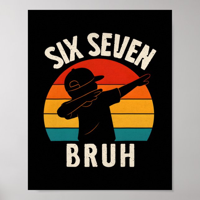 Affiche 67 Meme 6 7 Nombres Dabbing Six Sept Bruh Drôle B (Devant)