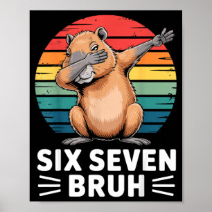 Affiche 67 Meme Capybara Drôle Six Sept Bruh Humour Pour E