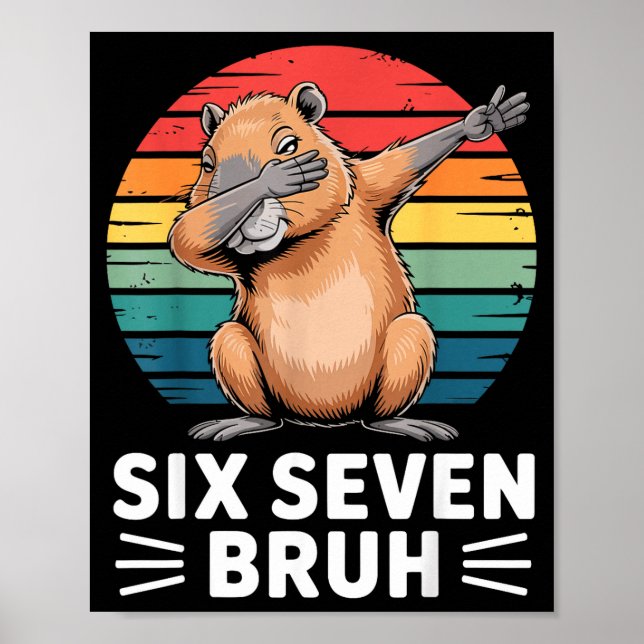 Affiche 67 Meme Capybara Drôle Six Sept Bruh Humour Pour E (Devant)