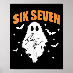 Affiche 67 Meme Drôle Fantôme Halloween Hanté 6 7 Six Sept